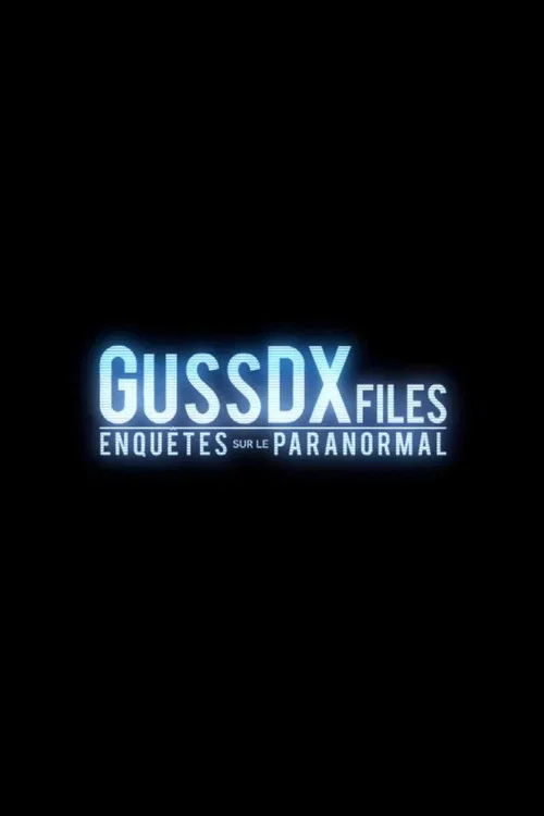 GussDXfiles постер
