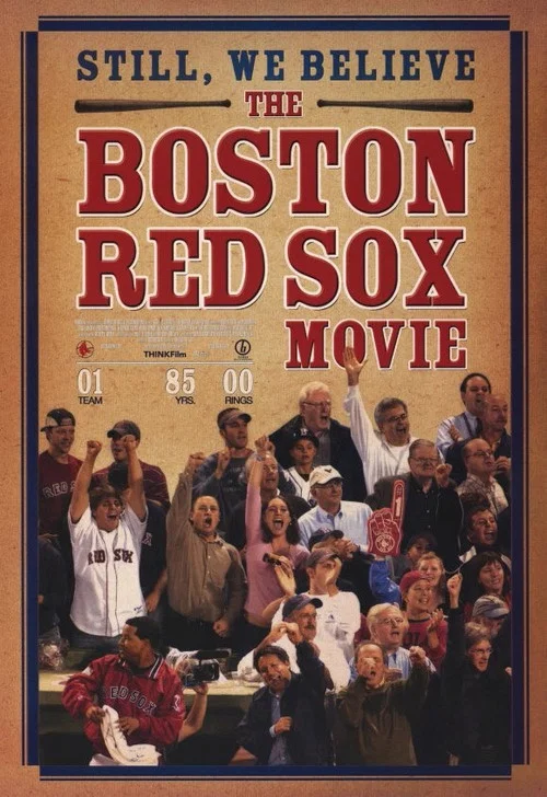 Still We Believe: The Boston Red Sox Movie постер