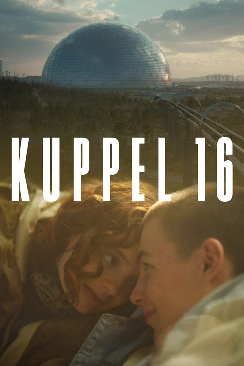 Kuppel 16 постер
