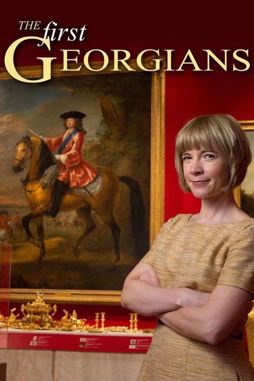 The First Georgians: The German Kings Who Made Britain постер