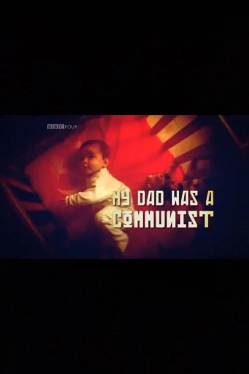My Dad Was a Communist постер