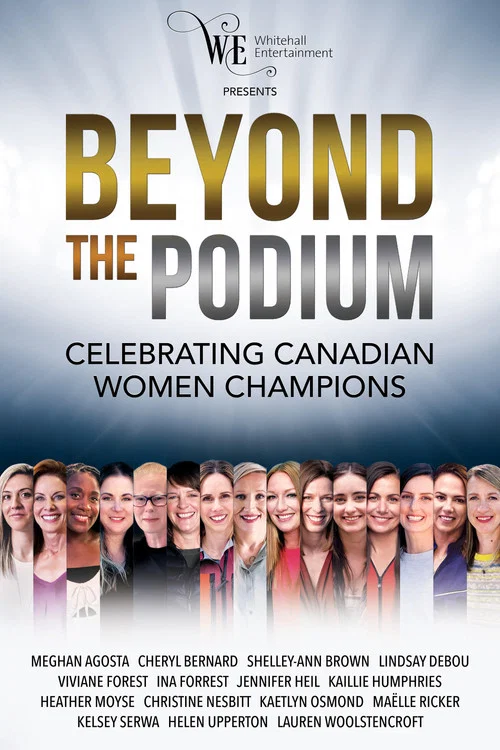 Beyond the Podium: Celebrating Canadian Women Champions постер