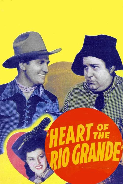 Heart of the Rio Grande постер
