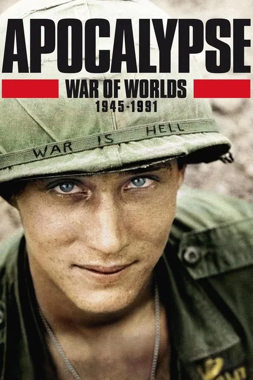 Apocalypse: War of Worlds (1945-1991) постер
