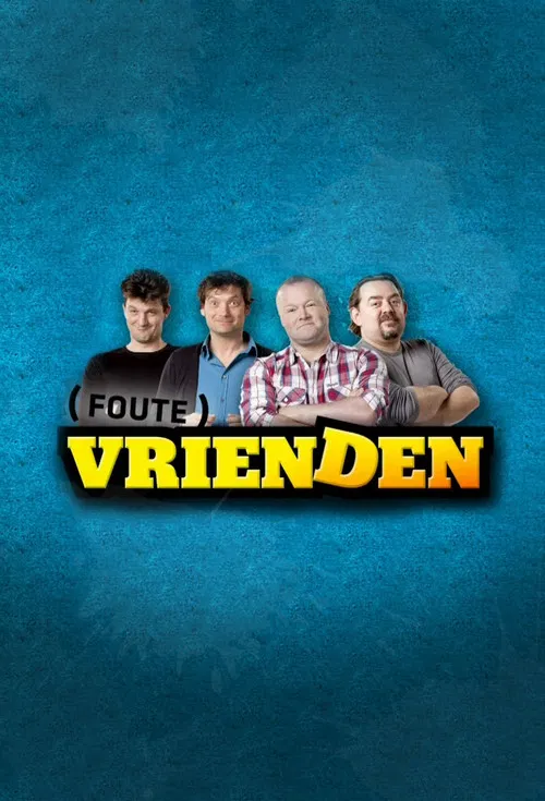 Foute Vrienden постер