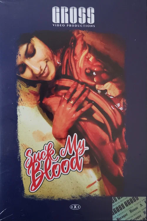 Suck My Blood постер