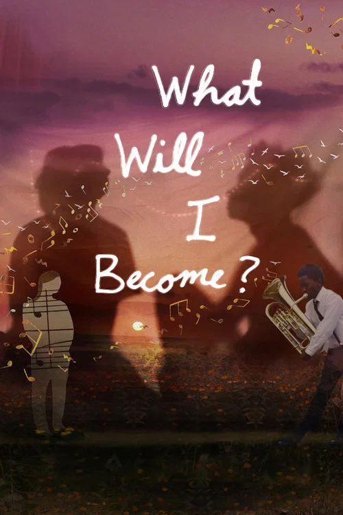 What Will I Become? постер