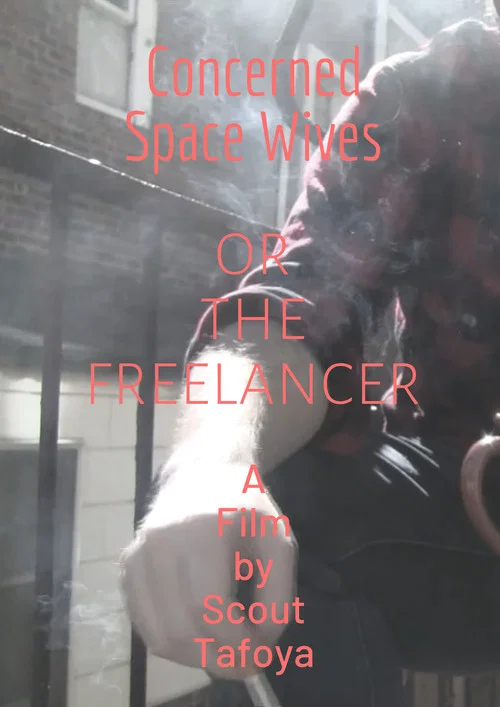 Concerned Space Wives or The Freelancer постер