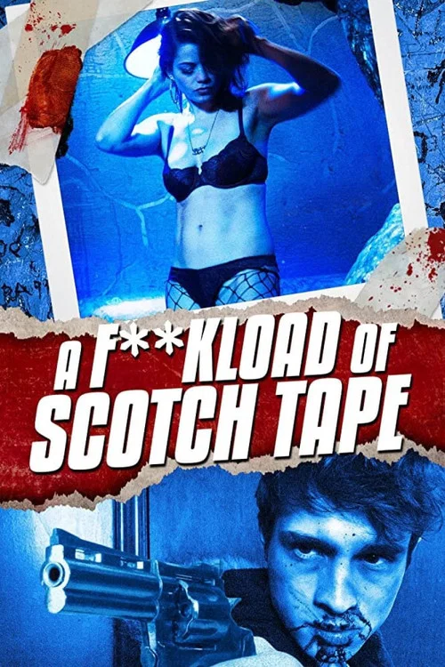 A F**kload of Scotch Tape постер