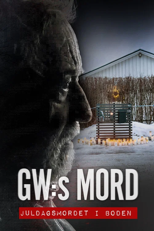 GW:s mord – Juldagsmordet i Boden постер