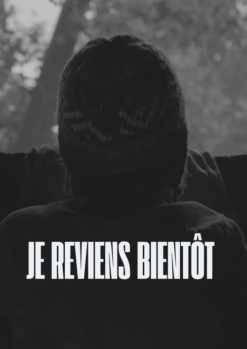 Je Reviens Bientôt постер