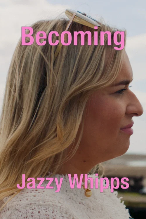 Becoming Jazzy Whipps постер