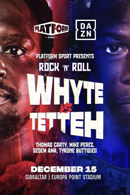 Dillian Whyte vs. Ebenezer Tetteh постер
