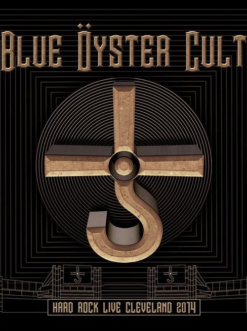 Blue Öyster Cult: Hard Rock Live Cleveland 2014 постер