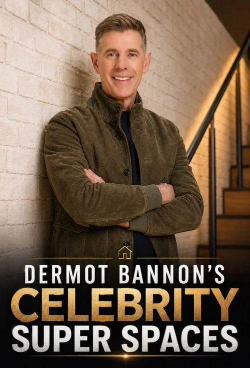 Dermot Bannon's Celebrity Super Spaces постер