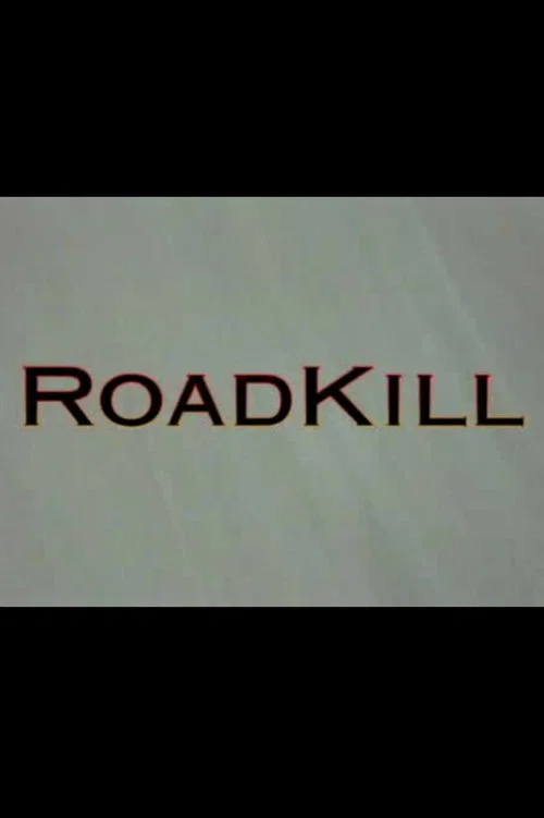 RoadKill постер