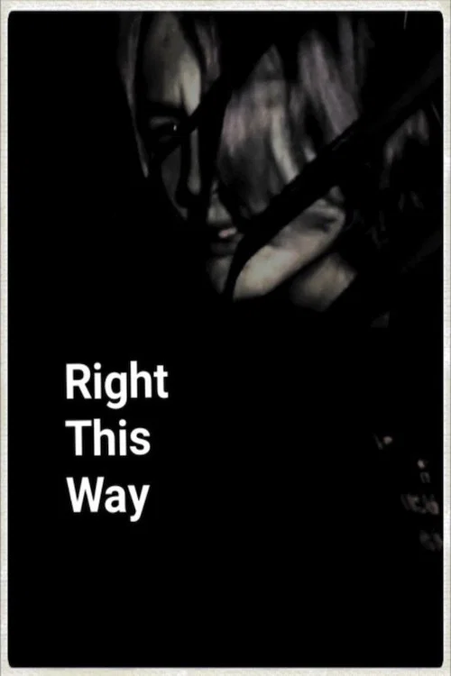 Right This Way постер