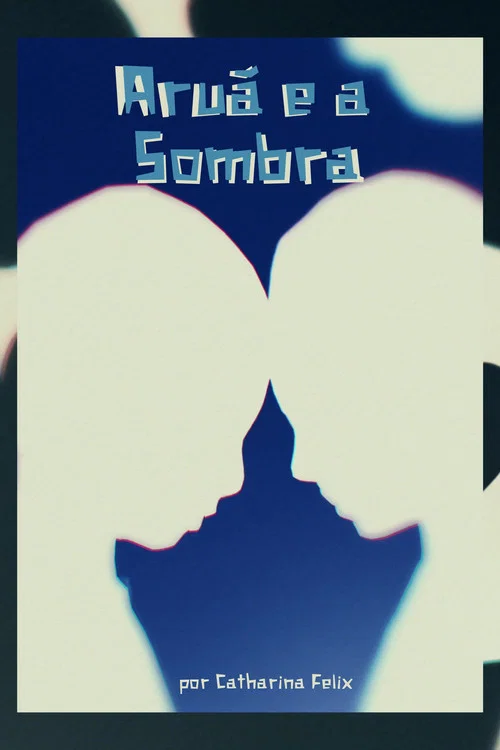 Aruã e a Sombra постер