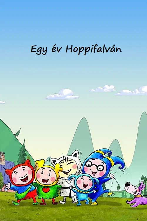 Egy év Hoppifalván постер