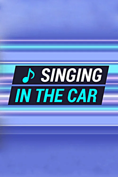 Singing in the Car постер