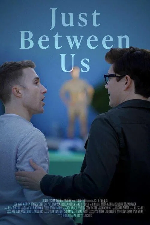 Just Between Us постер