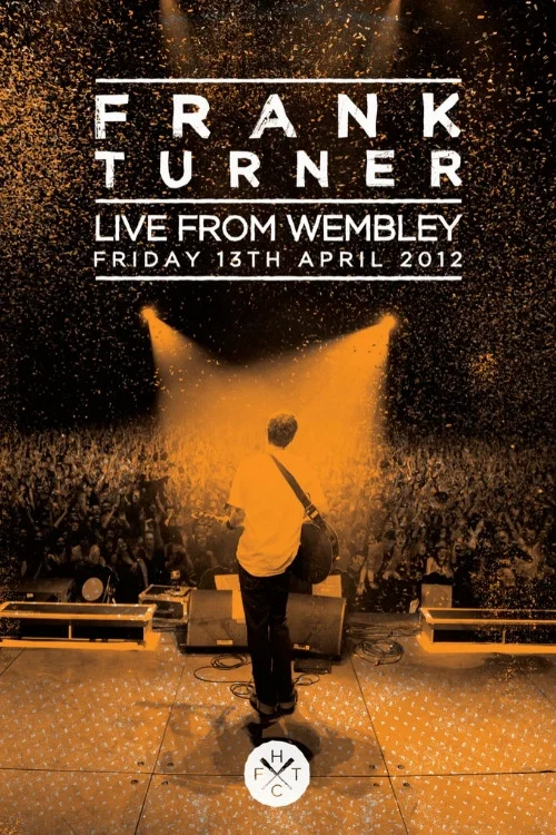 Frank Turner Live From Wembley постер