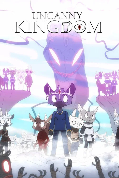 Uncanny Kingdom постер