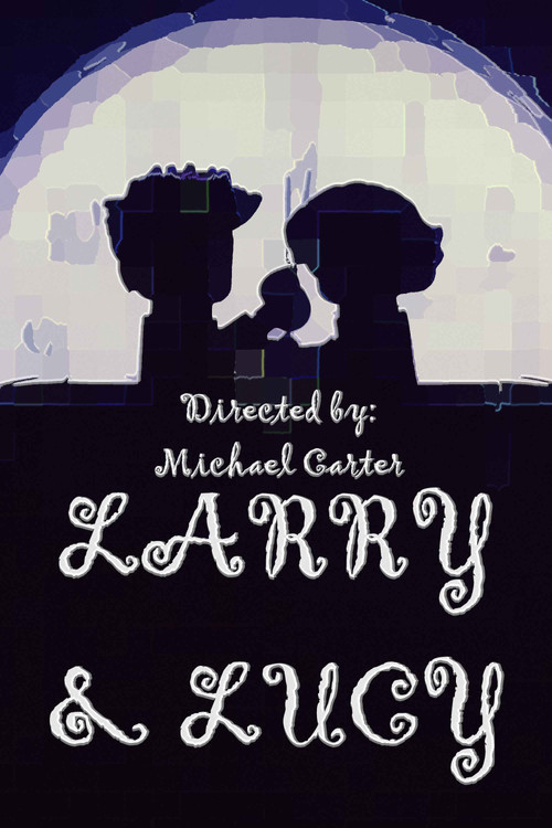 Larry & Lucy постер