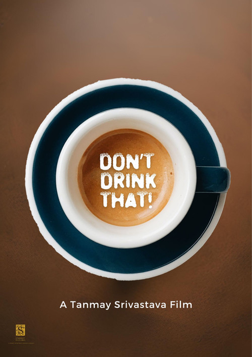 Don't Drink That! постер