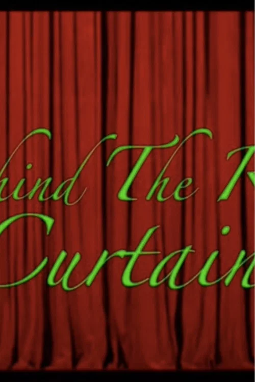 Behind the Red Curtain постер