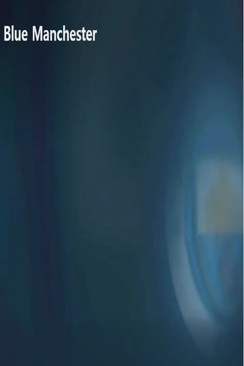Blue Manchester постер
