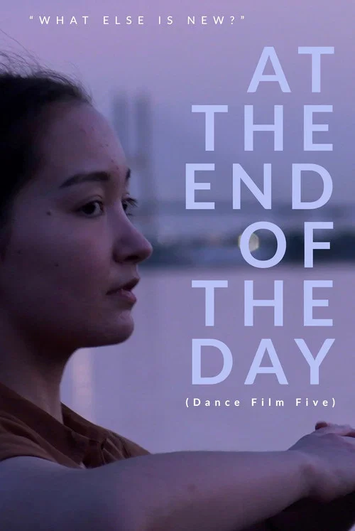 At the End of the Day - Dance Film Five постер