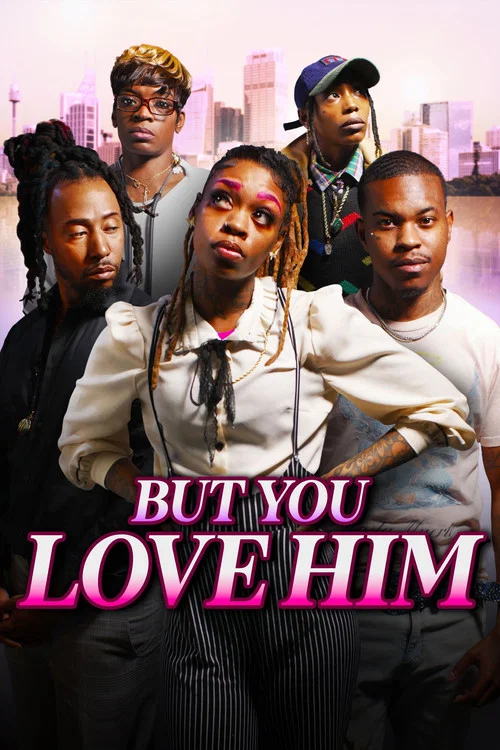 But You Love Him постер