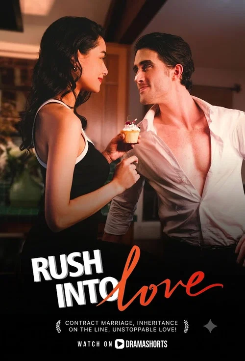 Rush Into Love постер