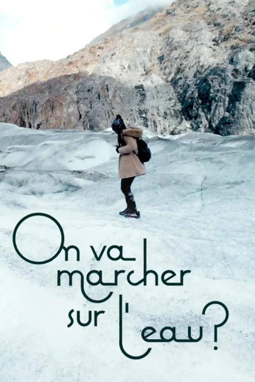 On va marcher sur l'eau ? постер