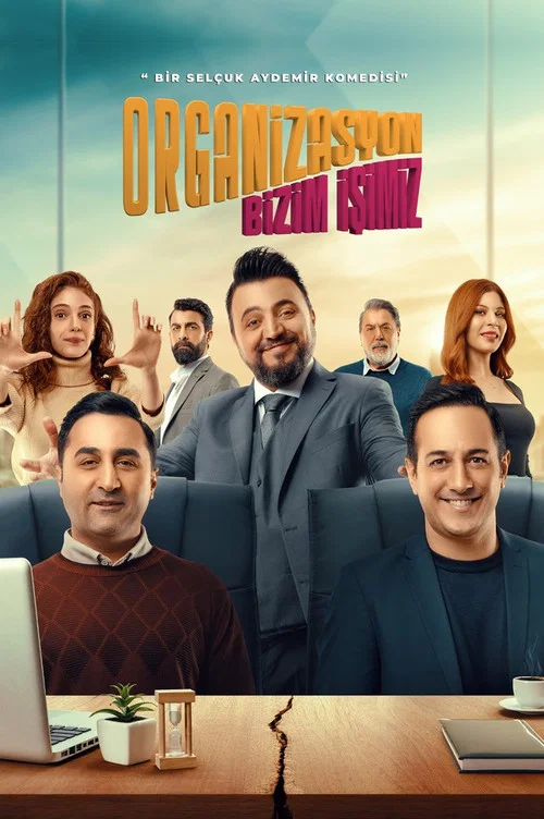 Organizasyon Bizim İşimiz постер