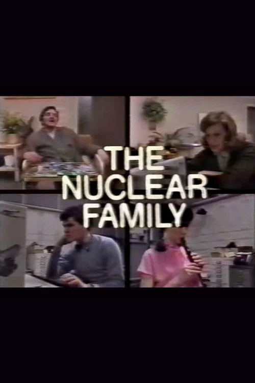 The Nuclear Family постер