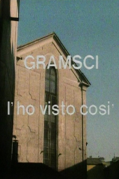 Gramsci l'ho visto così постер