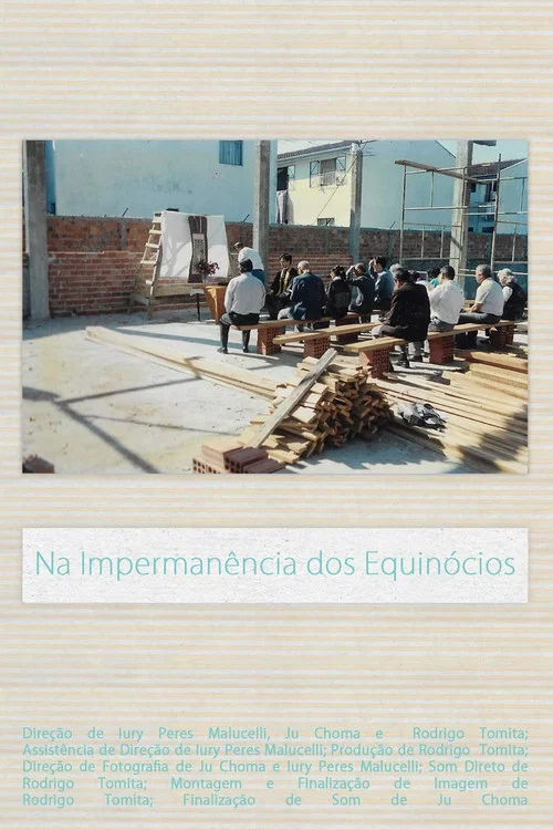 Na Impermanência dos Equinócios постер