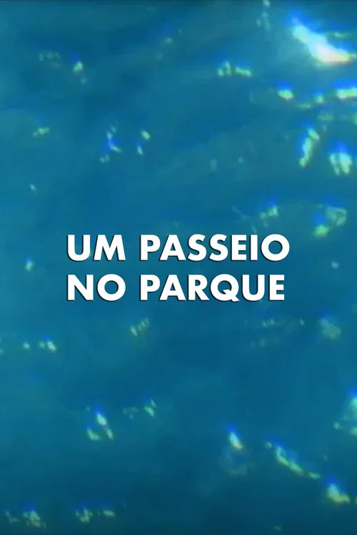 Um Passeio no Parque постер