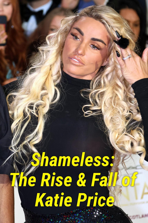 Shameless: The Rise and Fall of Kate Price постер