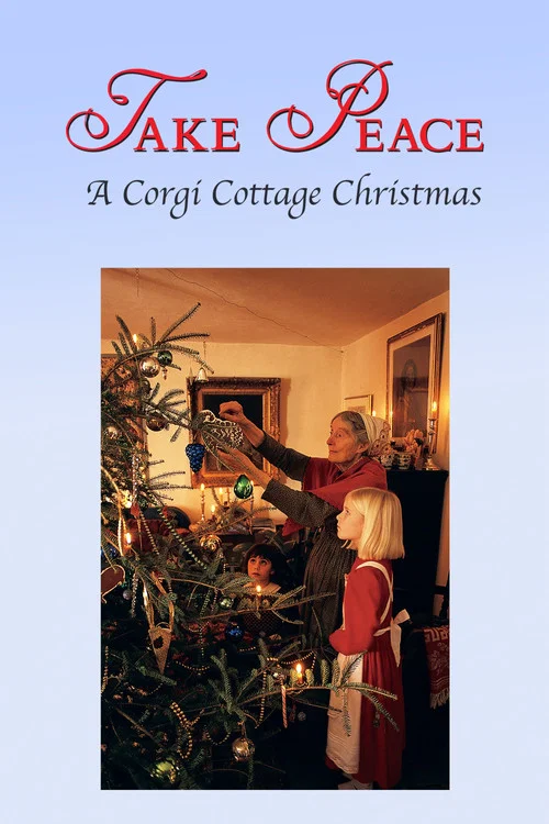 Take Peace! A Corgi Cottage Christmas постер
