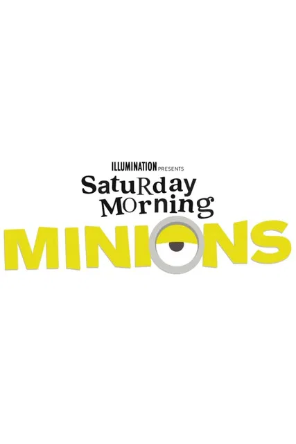 Saturday Morning Minions постер