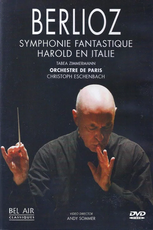 Berlioz: Symphonie fantastique & Harold en Italie постер