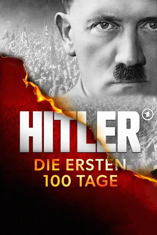 Hitler – Die ersten 100 Tage постер