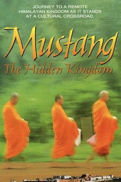 Mustang: The Hidden Kingdom постер