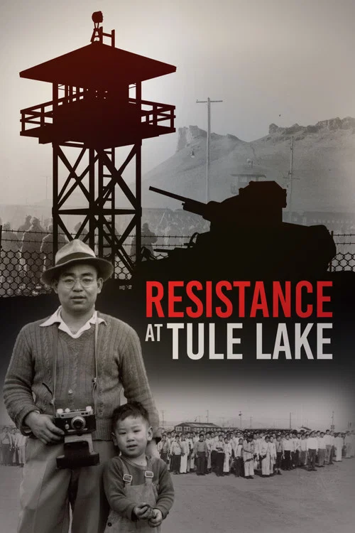 Resistance at Tule Lake постер