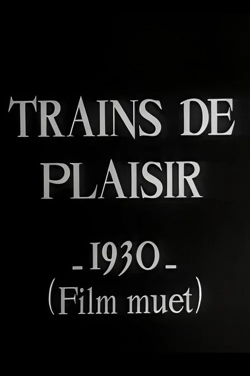 Trains de plaisir постер