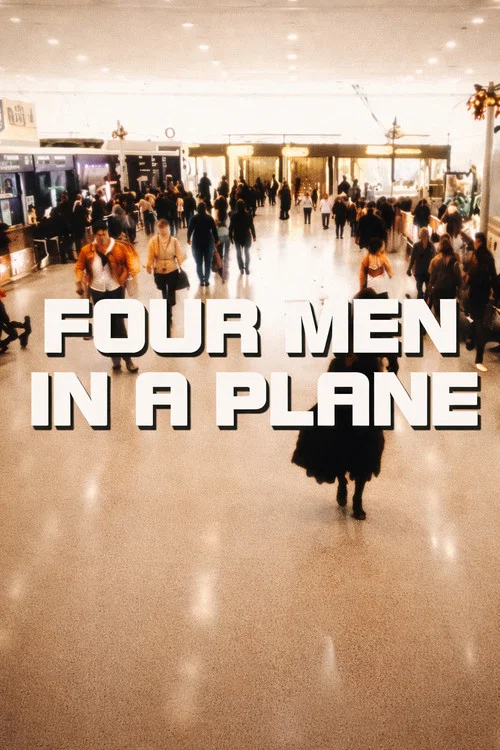 Four Men in a Plane постер