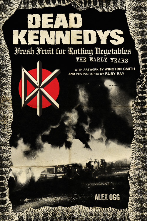 Dead Kennedys: Fresh Fruit for Rotting Eyeballs постер